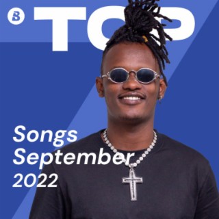 Top Songs September 2022