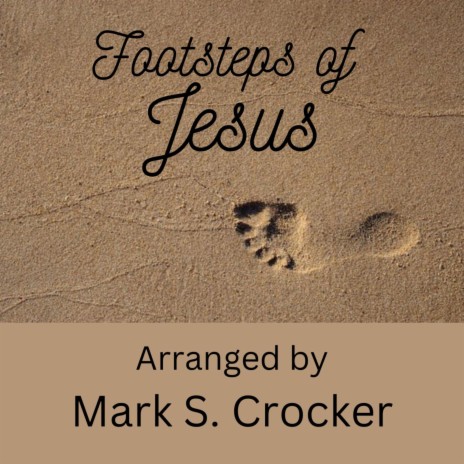 Footsteps of Jesus | Boomplay Music