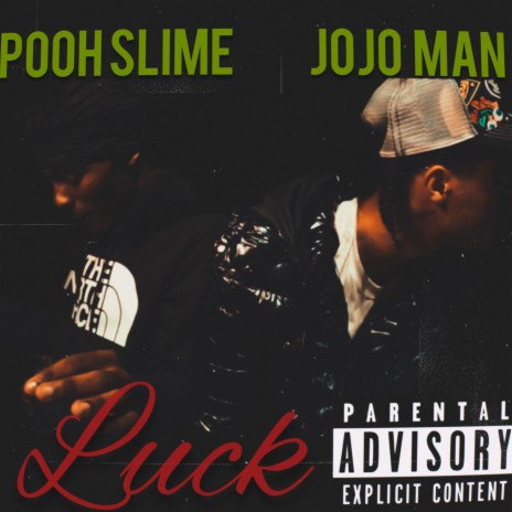 Luck ft. Pooh Slime | Boomplay Music