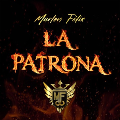 La Patrona | Boomplay Music