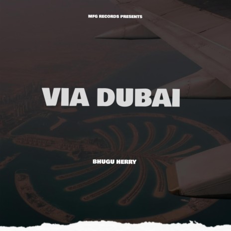 Via Dubai | Boomplay Music