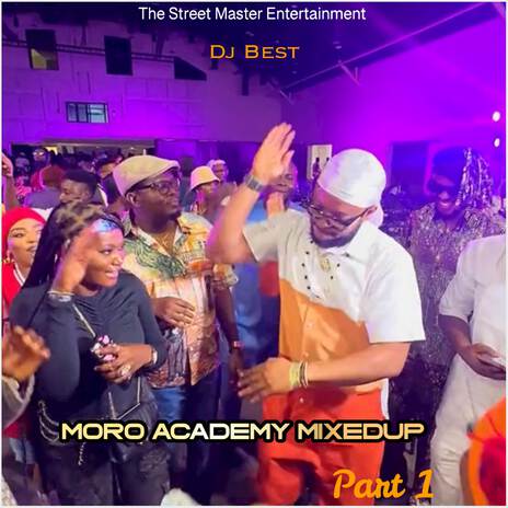 Moro Academy MixedUp Part1 | Boomplay Music