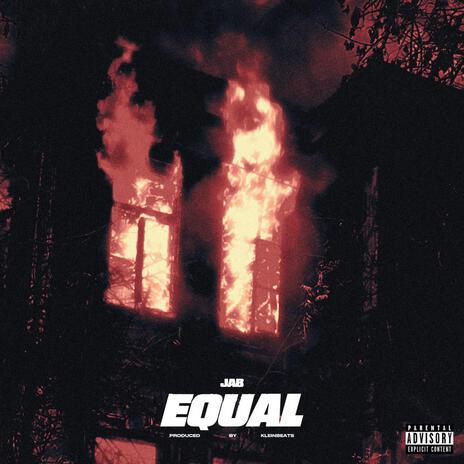 EQUAL | Boomplay Music