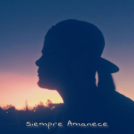 SIEMPRE AMANECE ft. Ino Keota | Boomplay Music