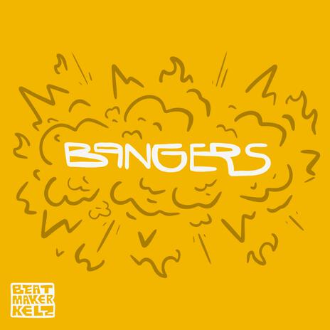 Bangers | Boomplay Music