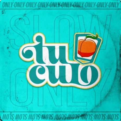 Tu culo ft. Only | Boomplay Music