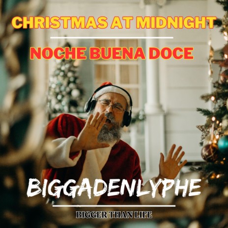 Christmas At Midnight (Noche Buena Doce) | Boomplay Music