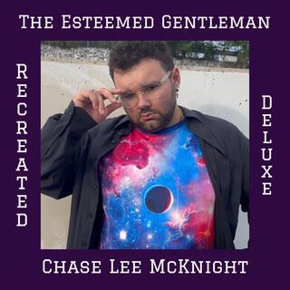 The Esteemed Gentleman (Recreated/Deluxe)