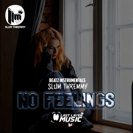 No Feelings ft. Beatz Instrumentals