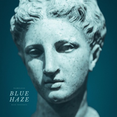 Blue Haze | Boomplay Music