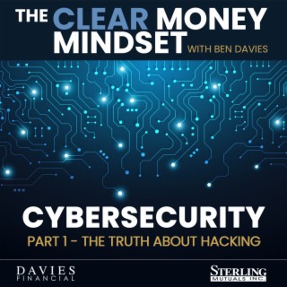 EP 24 - Chris Martin - Cyber Security - Part 1 The Truth About Hacking