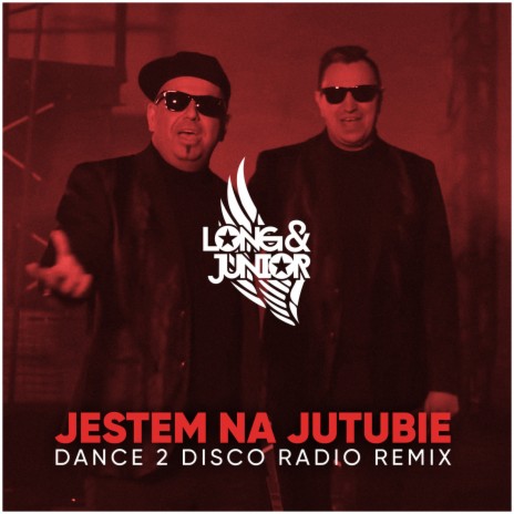 Jestem Na Jutubie (Dance 2 Disco Radio Remix) | Boomplay Music