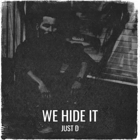 We Hide It | Boomplay Music