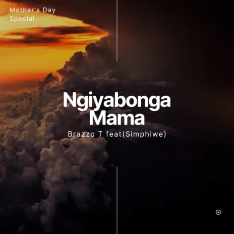 Ngiyabonga Mama ft. Simphiwe | Boomplay Music