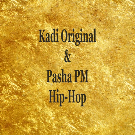 Hip-hop ft. Pasha PM