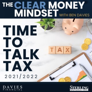 EP 20 - Time to Talk Taxes Update 2022 - Josie Hope
