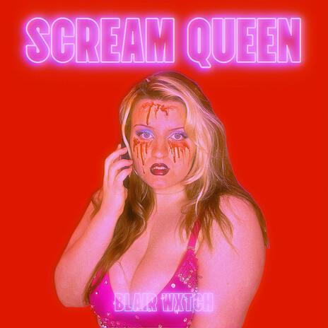 SCREAM QUEEN | Boomplay Music