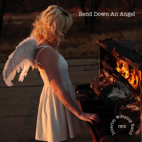 Send Down An Angel | Boomplay Music