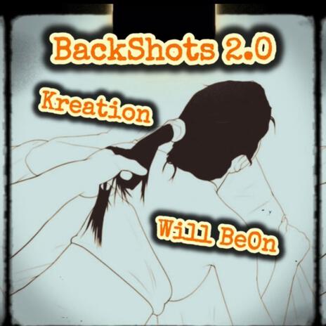 Back Shots 2.0 ft. Will BeOn | Boomplay Music