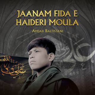 Jaanam Fida E Haideri Moula