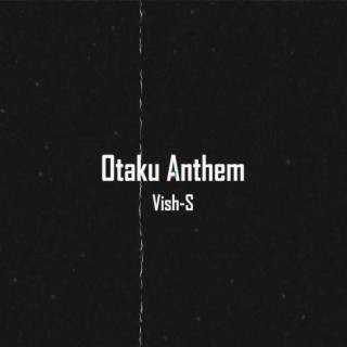 Otaku Anthem