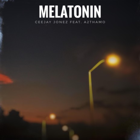 Melatonin ft. A2ThaMo