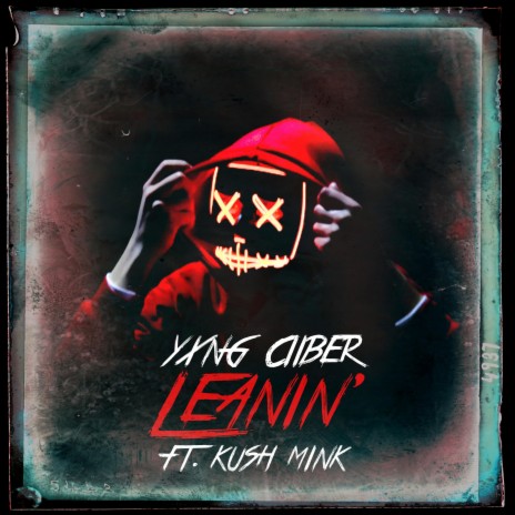 Leanin ft. Kush Mink | Boomplay Music