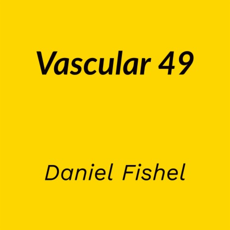 Vascular 49 | Boomplay Music