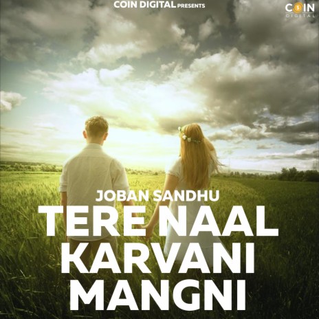 Tere Naal Karvani Mangni | Boomplay Music