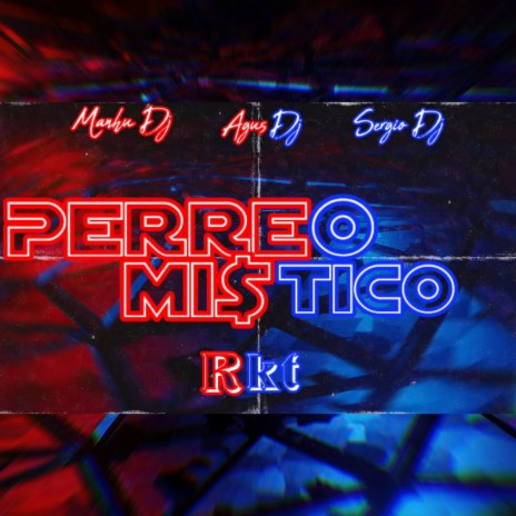 Perreo Mi$tico | Boomplay Music