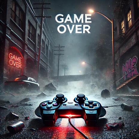 Game Over | Boomplay Music