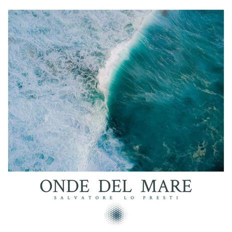 Onde del mare | Boomplay Music