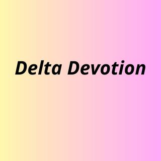 Delta Devotion