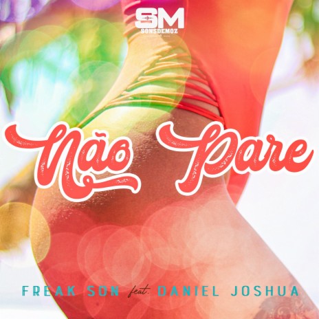 Não Páre ft. Daniel Joshua | Boomplay Music