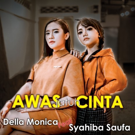 Awas Jatuh Cinta (feat. Syahiba Saufa) | Boomplay Music