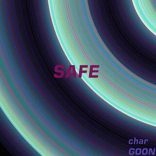 Safe ft. char lyrics | Boomplay Music