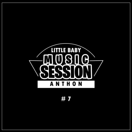 Music Session #7 ft. Anthon