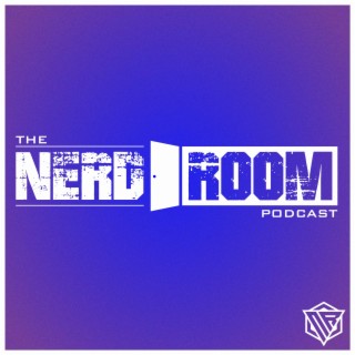 The Nerd Room Podcast