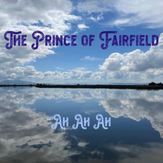 The Prince of Fairfield