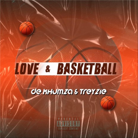 Love and Basketball ft. Treyzie | Boomplay Music