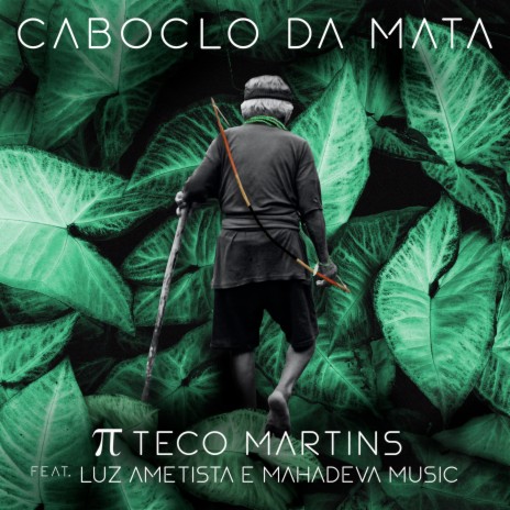 Caboclo da Mata ft. Luz Ametista & Mahadeva Music | Boomplay Music