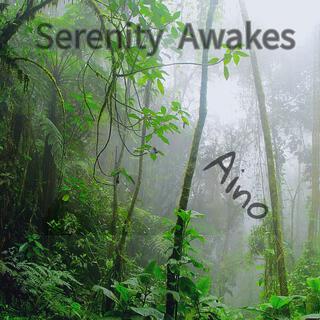 Serenity Awakes