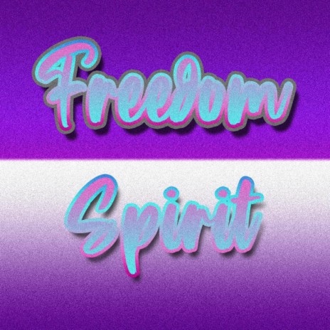 Freedom Spirit | Boomplay Music