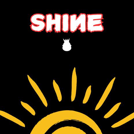 Shine | Boomplay Music