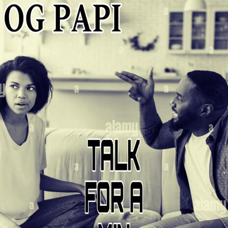 talk for a min | Boomplay Music