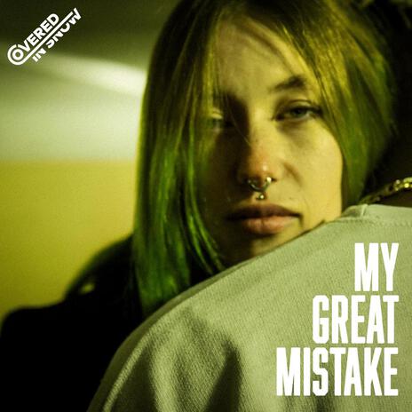 My Great Mistake | Boomplay Music