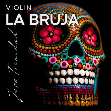 La bruja, Son Jarocho (Violin) | Boomplay Music