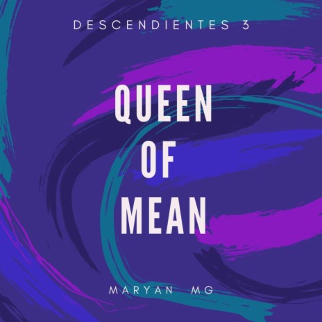 Queen of Mean | Boomplay Music