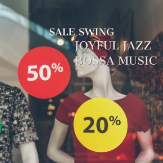 Sale Swing: Joyful Jazz Bossa Music