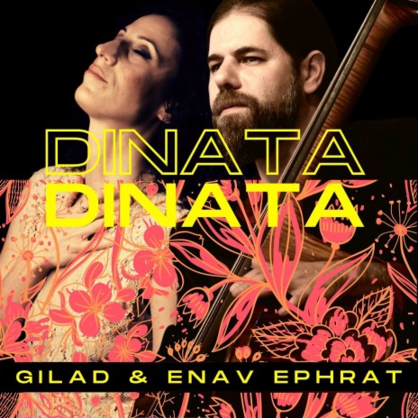 Dinata Dinata ft. Meytar Ephrat & Enav Ephrat | Boomplay Music